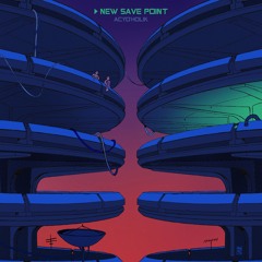Acyd'holik - New Save Point