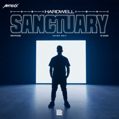 Hardwell - Sanctuary (Intro Edit) [Artexx Remake]
