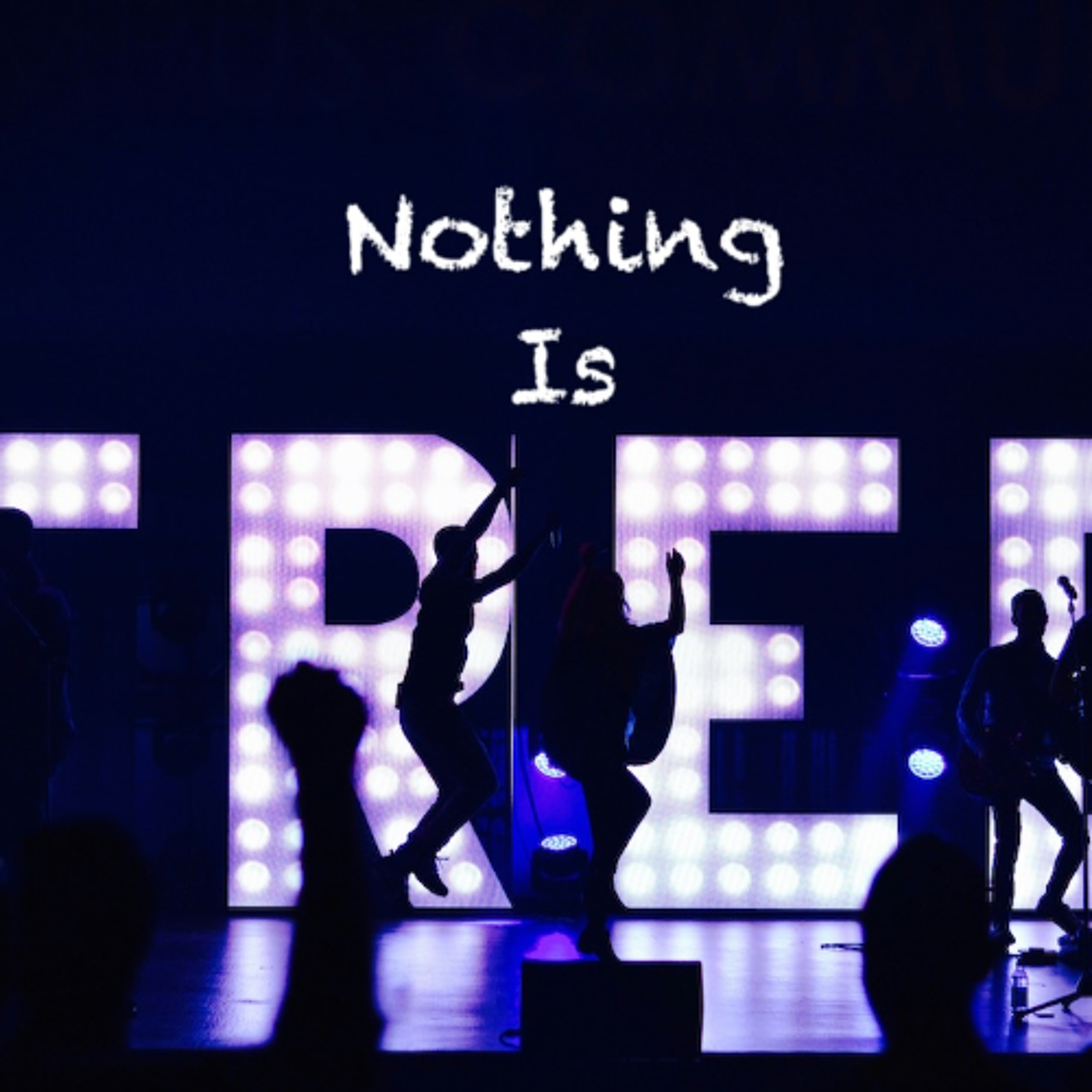 Nothing Is Free episode artwork