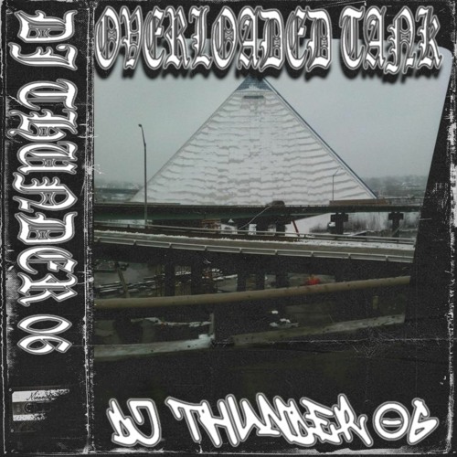 DJ THUNDER 06 - OVERLOADED TANK (rare archive)
