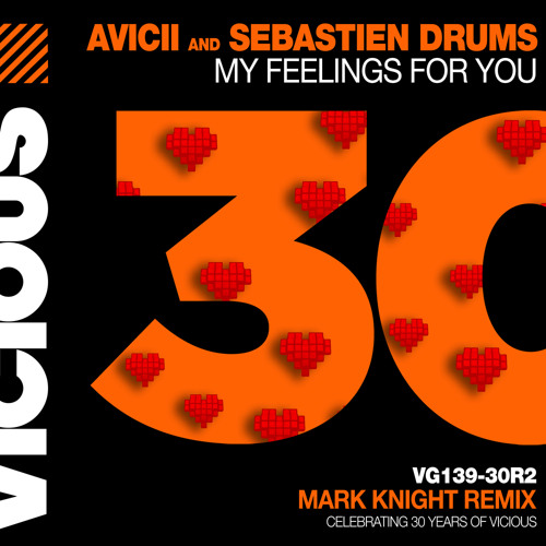 Stream Premiere: Avicii & Sebastien Drums - My Feelings For You (Mark  Knight Remix) [Vicious] By When We Dip | Listen Online For Free On  Soundcloud