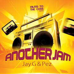 Jay G & Pez - Another Jam (Coming Soon)