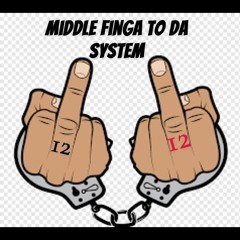 Middle Finga 2 Da System