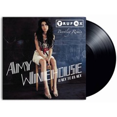 Back to Black by Amy Winehouse (Trufox Bootleg Remix)