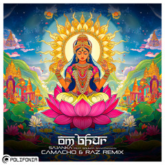 Om Bhur (Henrique Camacho & Raz Remix) [feat. Soumya Sanathanan]