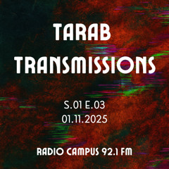Tarab Transmissions — S01E03 - 01.11.25 - Radio Campus