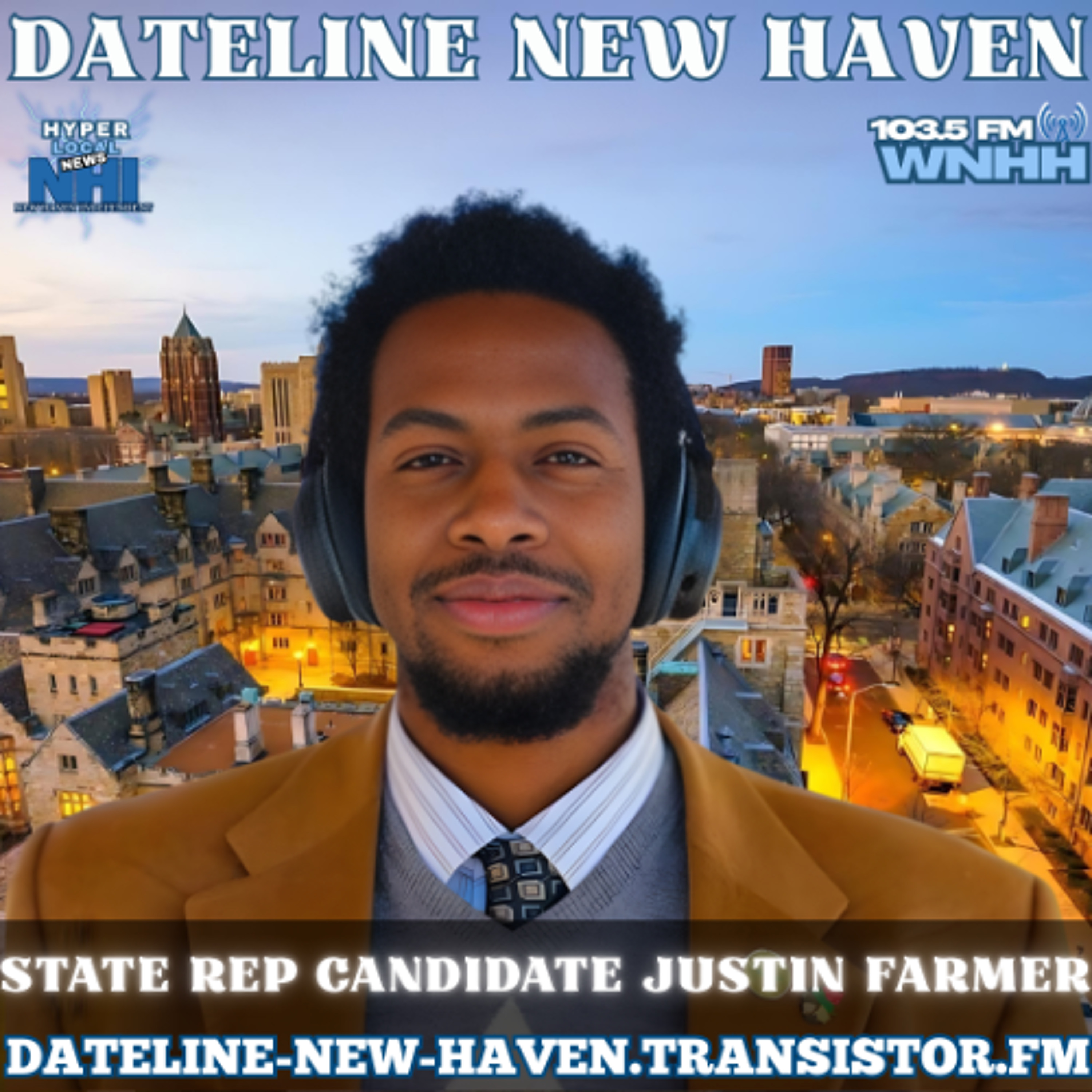 Dateline New Haven: State Rep Candidate Justin Farmer episode artwork
