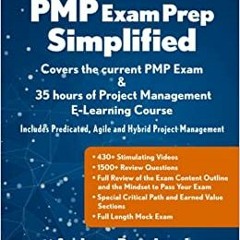 READ/DOWNLOAD@> PMP Exam Prep Simplified: Covers the Current PMP Exam and Includes a 35 Hours of Pro