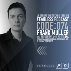 FEARLESS PODCAST @ DI.FM CODE74 Frank Muller & LuNa
