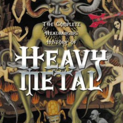 DOWNLOAD KINDLE 💏 Sound of the Beast: The Complete Headbanging History of Heavy Meta