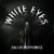 Artwork for White Eyes