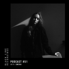 emerai - BLR Podcast #51