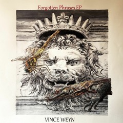 Vince Weyn - Forgotten Phrases (Master)