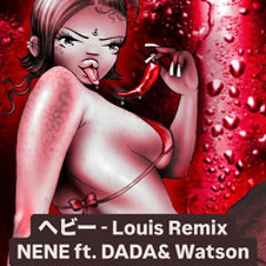 <Free DL> ヘビー - Louis Remix Supported by MARZY (YENTOWN) / NENE