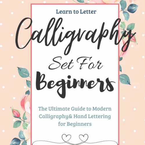 Stream episode [PDF READ ONLINE] Calligraphy Set for Beginners