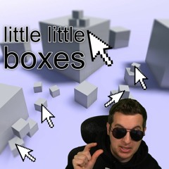 Little Little Boxes (ft. Kitboga)