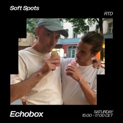Soft Spots w/ RTD & Stephen Howe | Echobox Radio (17.09.22)
