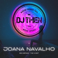 Joana Navalho  - Big Mistake- The N Edit