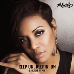 Keep On, Keepin' On (DJ Kasir Remix - Instrumental)