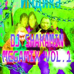 DJ shakamin - MEGAMIX VOL. 1