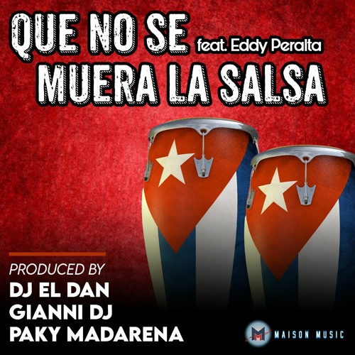 Dj El Dan - Gianni Dj - Paky Madarena - Que no se muera la salsa