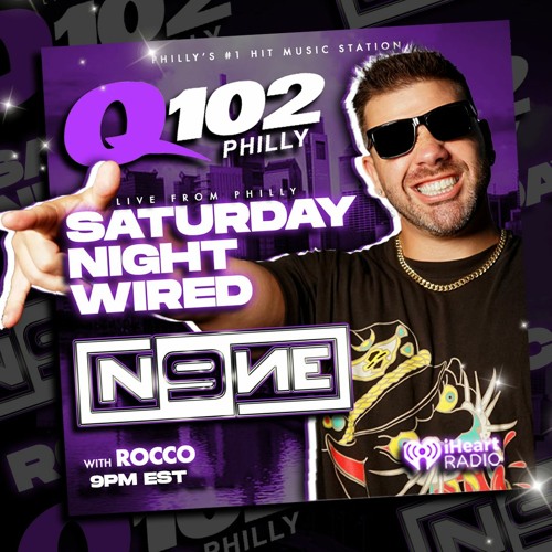 10-24-21 - Q102 SATURDAY NIGHT WIRED MIXSHOW