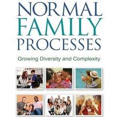 ❤book✔ Normal Family Processes: Growing Diversity and Complexity