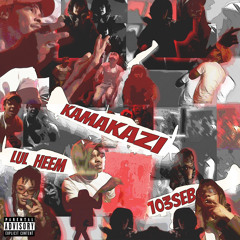 Kamakazi (feat. Lul Heem) (prod by Luvrluciano)