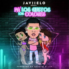 Javiielo - Pa Los Gustos Los Colores (Remix Edit) Ft. Brytiago, Anuel AA ( Tony Lopez Remix)