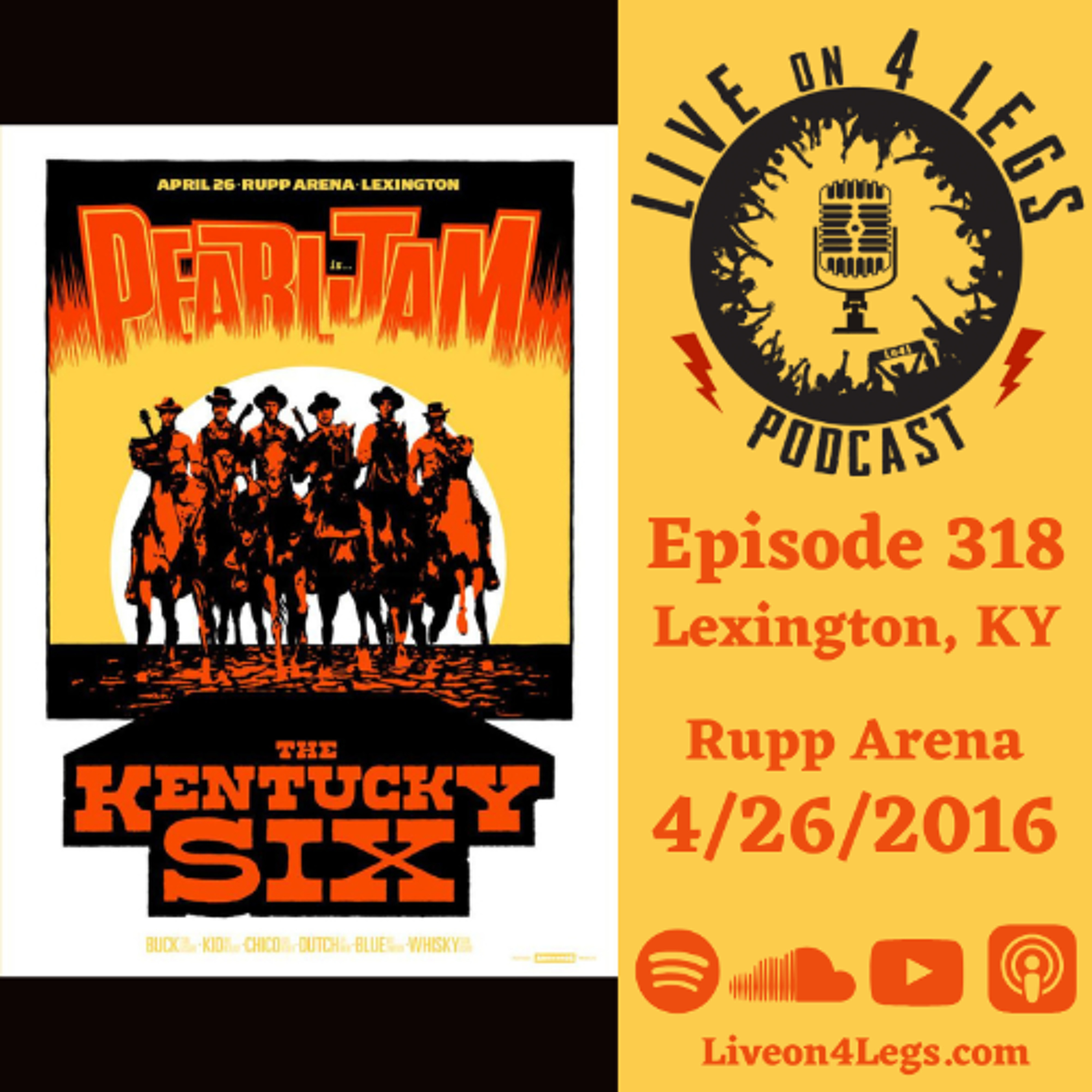 Episode 318: Lexington, KY - 4/26/2016