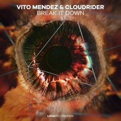 Vito Mendez & Cloudrider - Break It Down