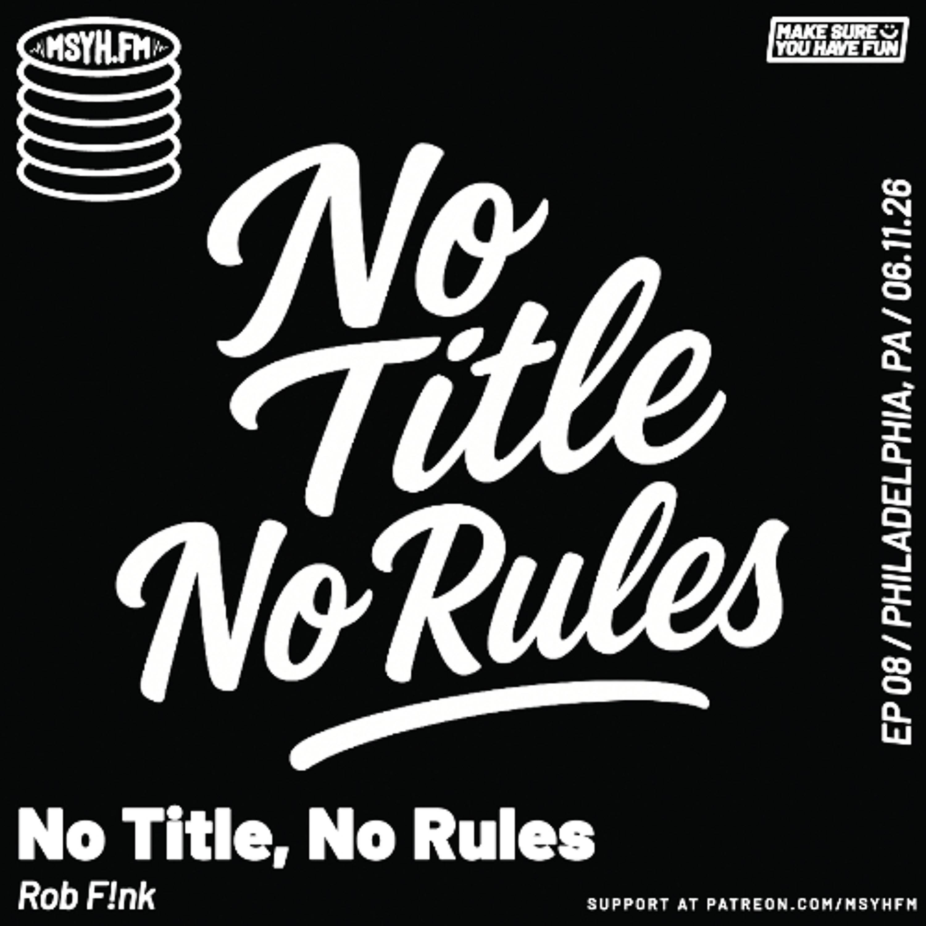 No Title, No Rules | Episode 8 with Rob F!nk episode artwork