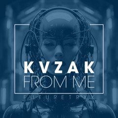 KVZAK - From Me