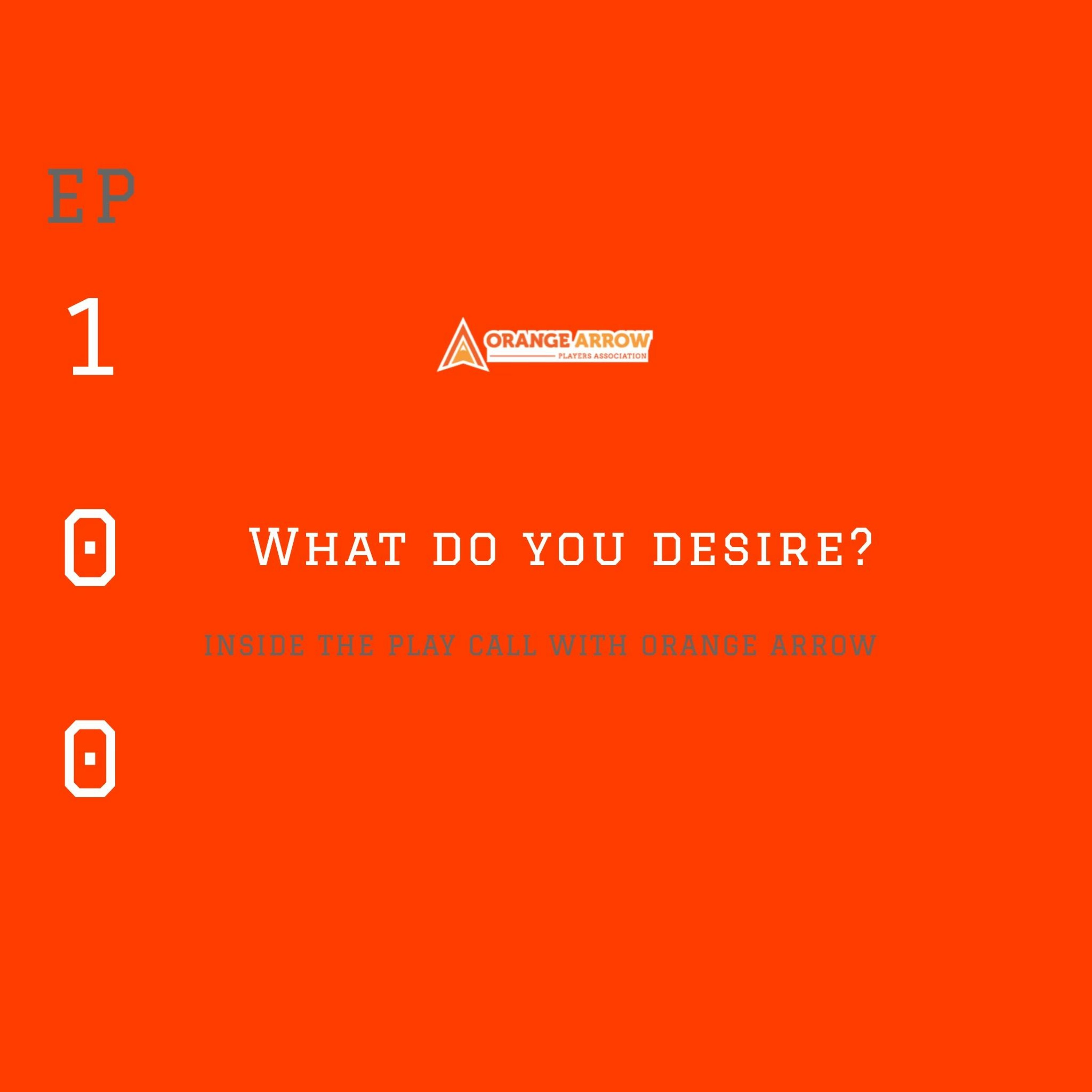 Episode 100: What do you desire out of life? episode artwork