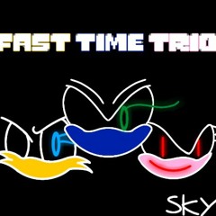 Sky!Sonictale AUs - Fast Time Trio (Sky!SonicTales's Bad Time Trio)