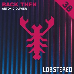 Antonio Olivieri - Back Then (Original Mix)