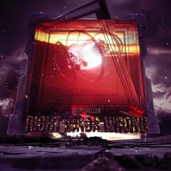 Saint Miller - Right Kinda Wrong