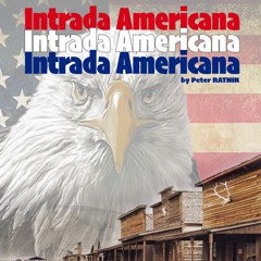 Intrada Americana by Peter Ratnik for Concert Band Gr 3.5