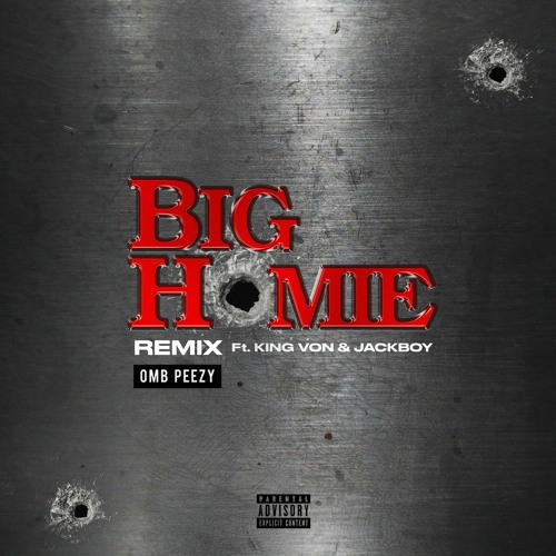 Big Homie (Remix)[feat. King Von & Jackboy]
