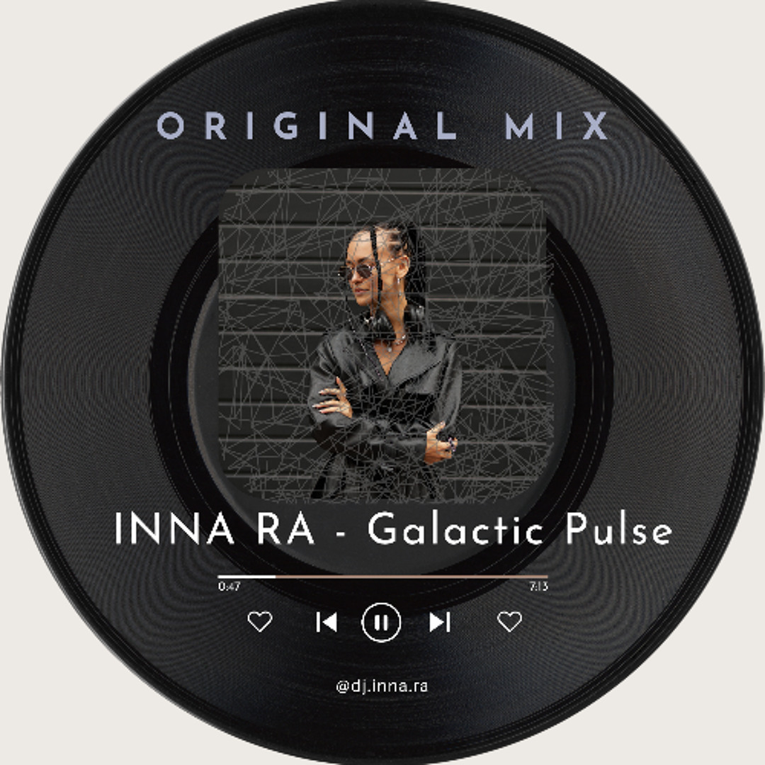 INNA RA - Galactic Pulse (Original Mix)