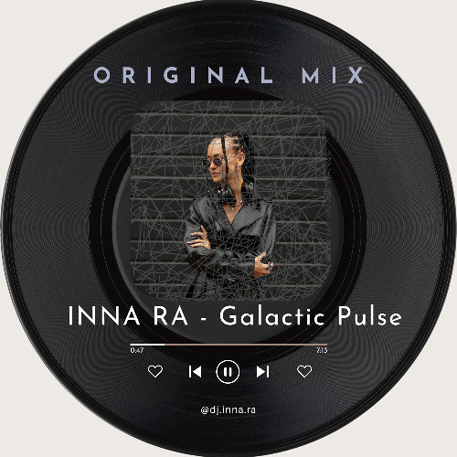 INNA RA - Galactic Pulse (Original Mix)