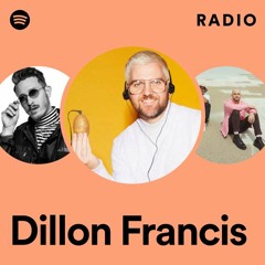 Dillon Francis Radio