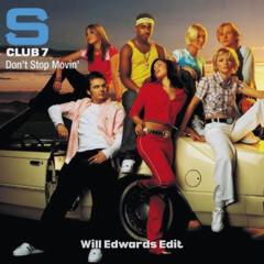 Don't Stop Movin - Will Edwards Remix (Free Download)