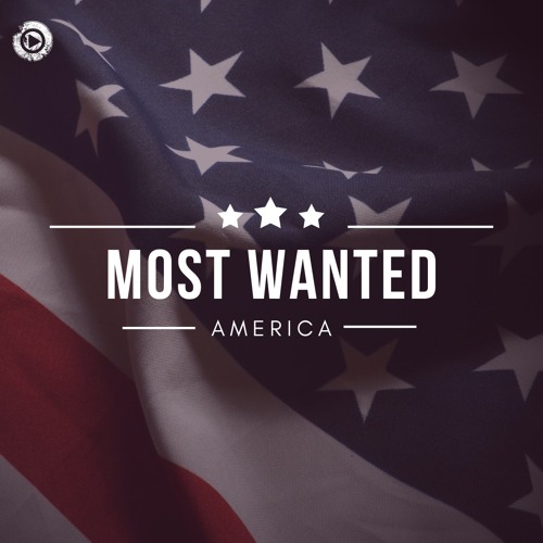 Most Wanted: America