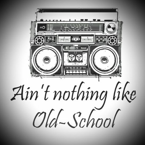 Aint Nothing Like The Oldschool