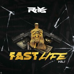 Dj Rays - Fast Life Vol.1 - 2021