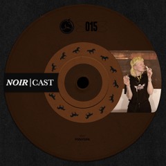 Noir Cast #15 - Ponygirl