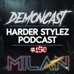 Demoncast #150 mixed by M/LAN (Guest mix CTP)