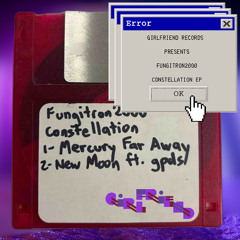 Fungitron2000 - Neon Moon feat. gpds [Girlfriend Records]