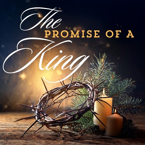 Stream River Church UK | Listen to The Promise of a King playlist ...